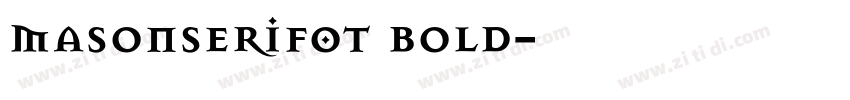 MasonSerifOT Bold字体转换